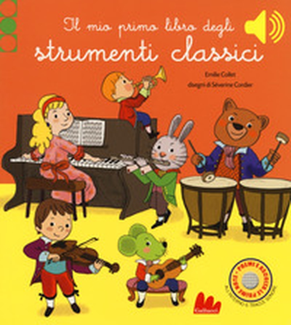Il mio primo libro degli strumenti classici - Librerie.coop Il mio primo libro degli strumenti classici - Librerie.coop