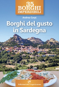 35 borghi imperdibili. Borghi del gusto in Sardegna - Librerie.coop