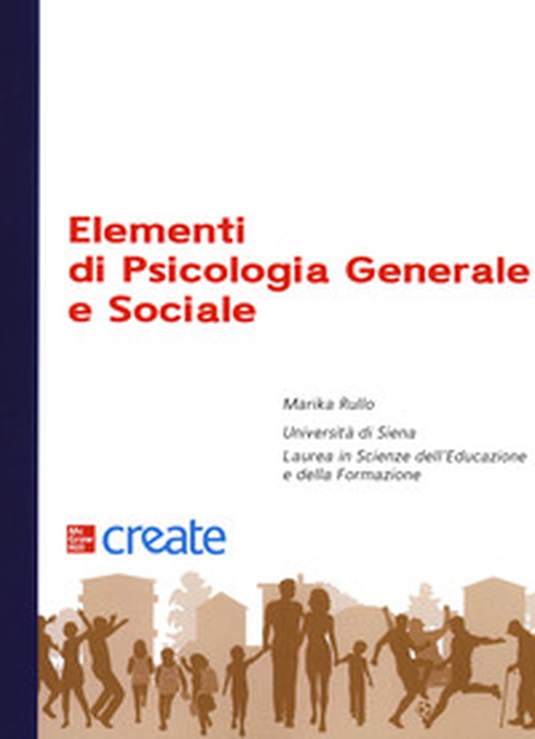 Elementi di psicologia generale e sociale - Librerie.coop Elementi di psicologia generale e sociale - Librerie.coop