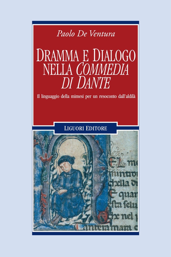 Dramma e dialogo nella “Commedia di Dante“ - Librerie.coop Dramma e dialogo nella “Commedia di Dante“ - Librerie.coop