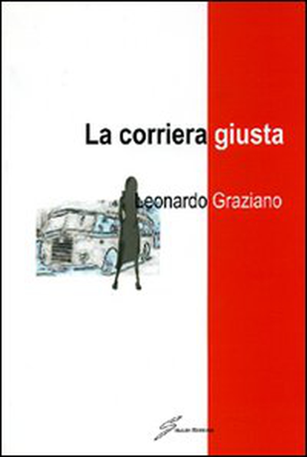 La corriera giusta - Librerie.coop La corriera giusta - Librerie.coop