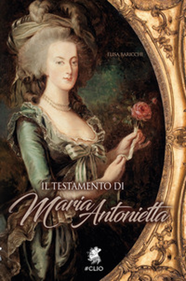 Il testamento di Maria Antonietta - Librerie.coop Il testamento di Maria Antonietta - Librerie.coop