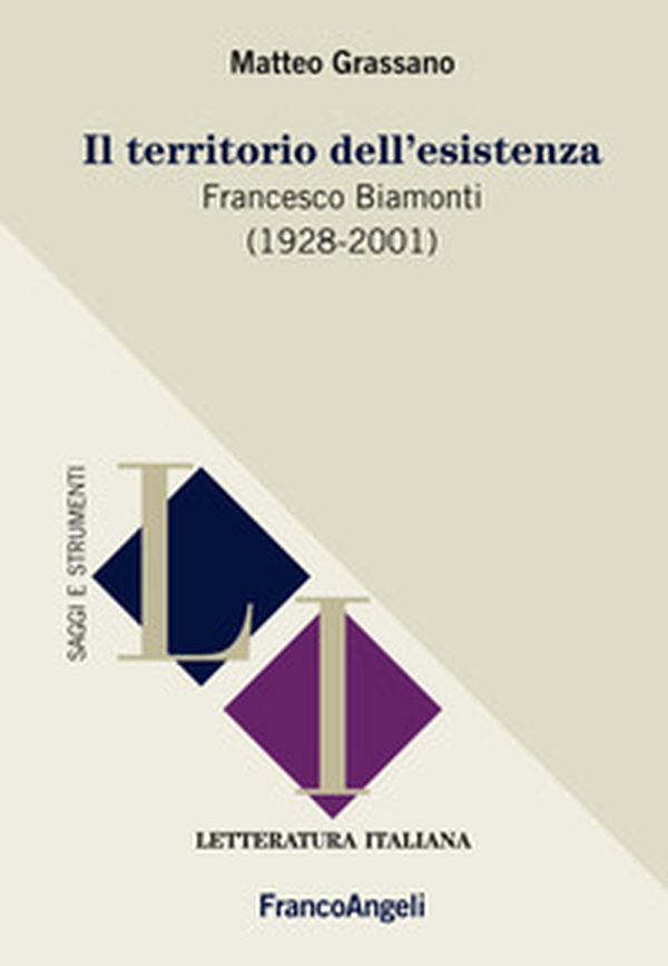 Il territorio dell'esistenza. Francesco Biamonti (1928-2001) - Librerie.coop Il territorio dell'esistenza. Francesco Biamonti (1928-2001) - Librerie.coop