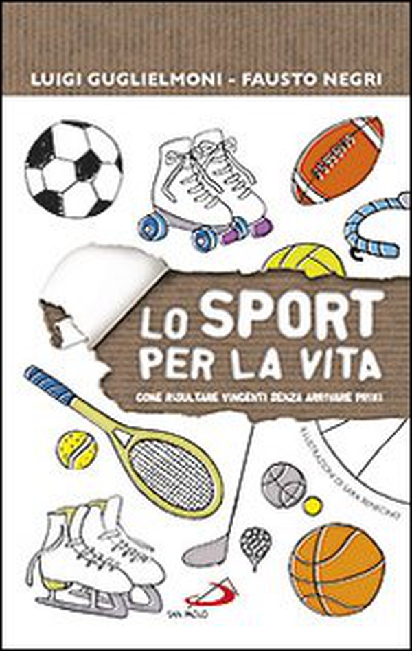 Lo sport per la vita. Come risultare vincenti senza arrivare primi - Librerie.coop Lo sport per la vita. Come risultare vincenti senza arrivare primi - Librerie.coop