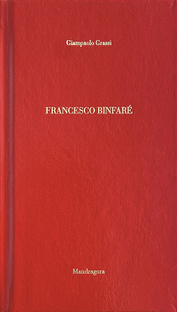 Francesco Binfaré. Ediz. francese e tedesca - Librerie.coop Francesco Binfaré. Ediz. francese e tedesca - Librerie.coop
