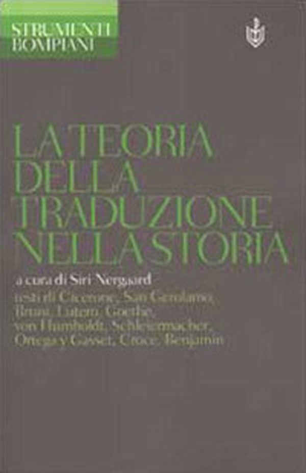 La teoria della traduzione nella storia - Librerie.coop La teoria della traduzione nella storia - Librerie.coop