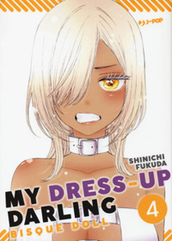 My dress up darling. Bisque doll - Vol. 4 - Librerie.coop My dress up darling. Bisque doll - Vol. 4 - Librerie.coop