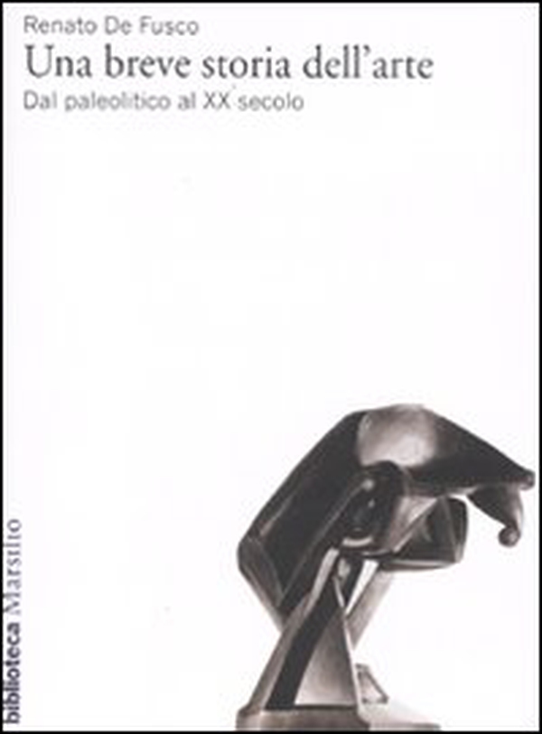 Una breve storia dell'arte. Dal paleolitico al XX secolo - Librerie.coop Una breve storia dell'arte. Dal paleolitico al XX secolo - Librerie.coop
