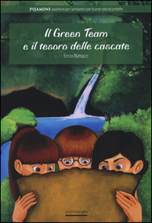 Il green team e il tesoro delle cascate - Librerie.coop Il green team e il tesoro delle cascate - Librerie.coop