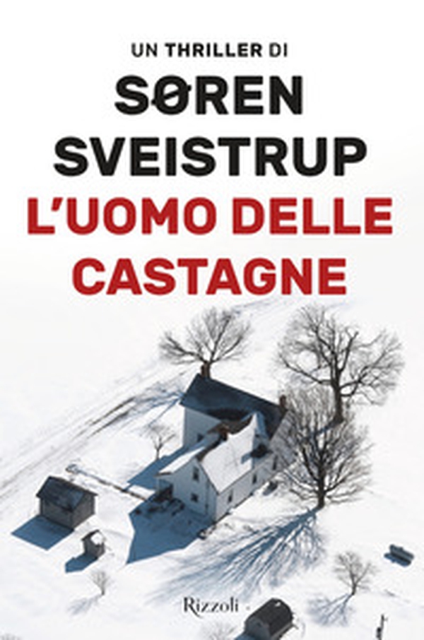 L'uomo delle castagne - Librerie.coop L'uomo delle castagne - Librerie.coop
