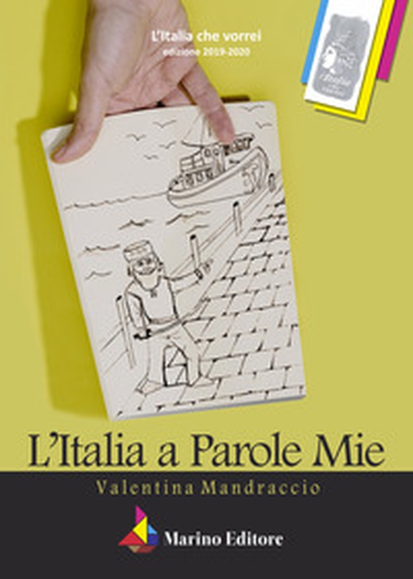 L'Italia a parole mie - Librerie.coop L'Italia a parole mie - Librerie.coop