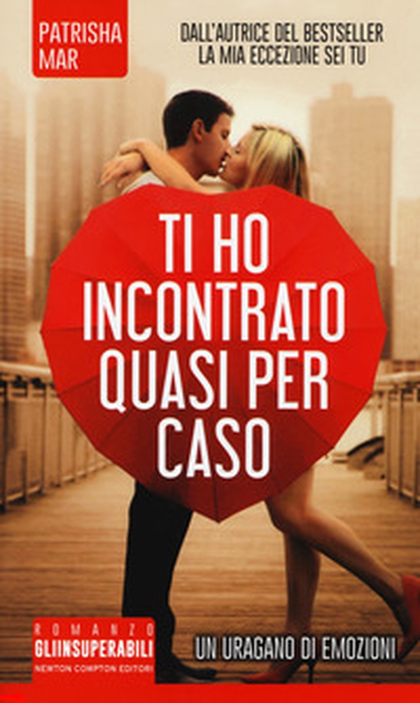 Ti ho incontrato quasi per caso - Librerie.coop Ti ho incontrato quasi per caso - Librerie.coop