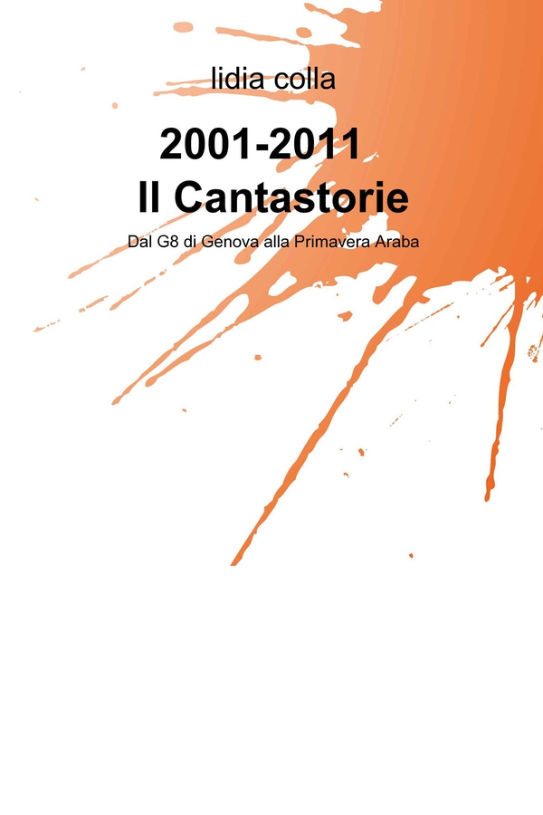 2001-2011 Il Cantastorie - Librerie.coop 2001-2011 Il Cantastorie - Librerie.coop