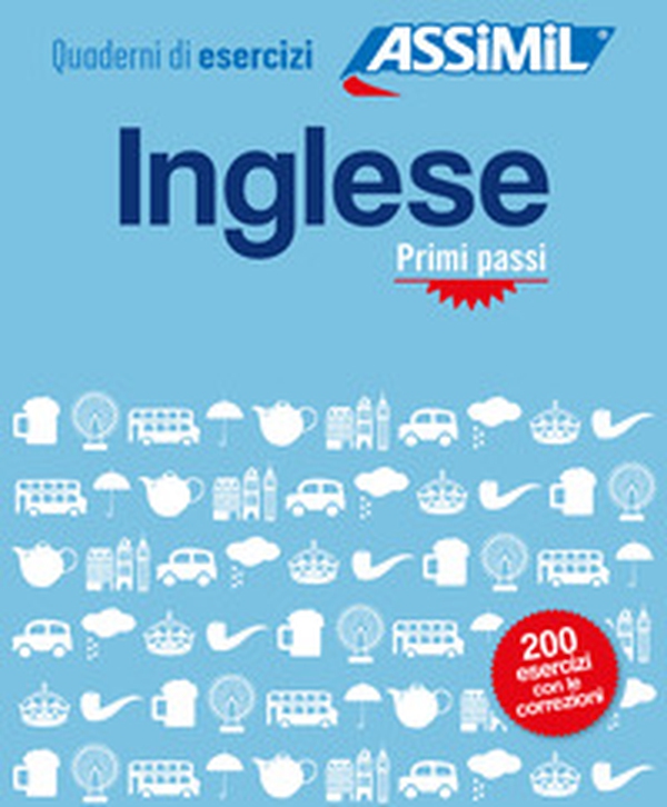 Inglese. Quaderno di esercizi. Primi passi - Librerie.coop Inglese. Quaderno di esercizi. Primi passi - Librerie.coop