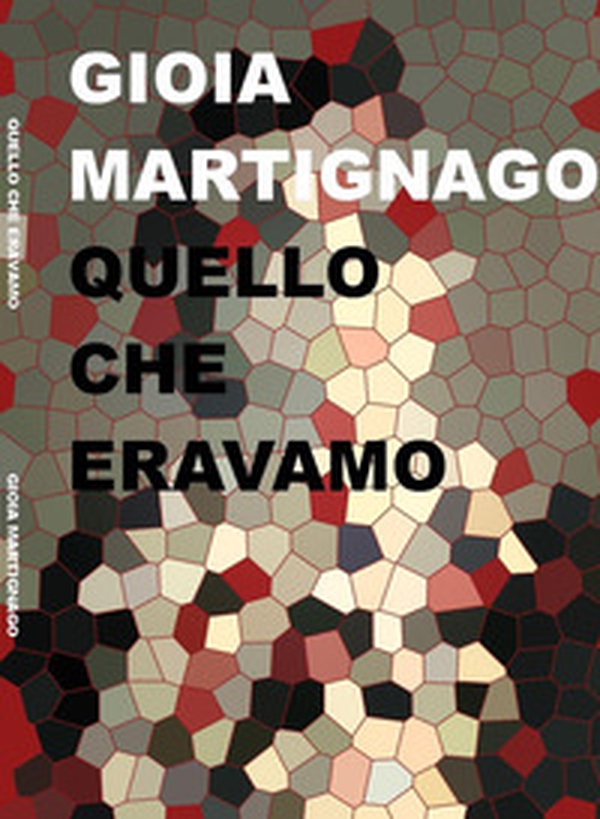 Quello che eravamo - Librerie.coop Quello che eravamo - Librerie.coop