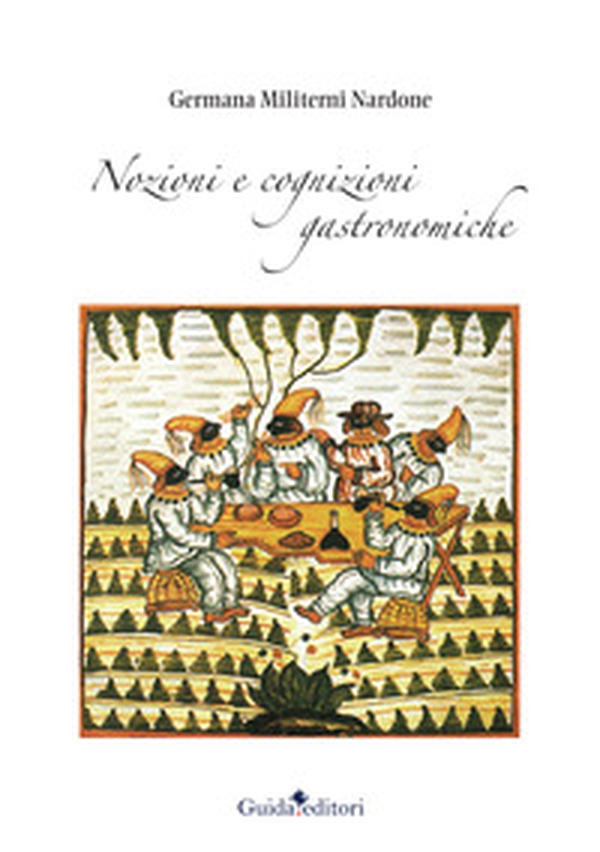 Nozioni e cognizioni gastronomiche - Librerie.coop Nozioni e cognizioni gastronomiche - Librerie.coop