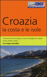 Croazia. La costa e le isole. Con mappa - Librerie.coop