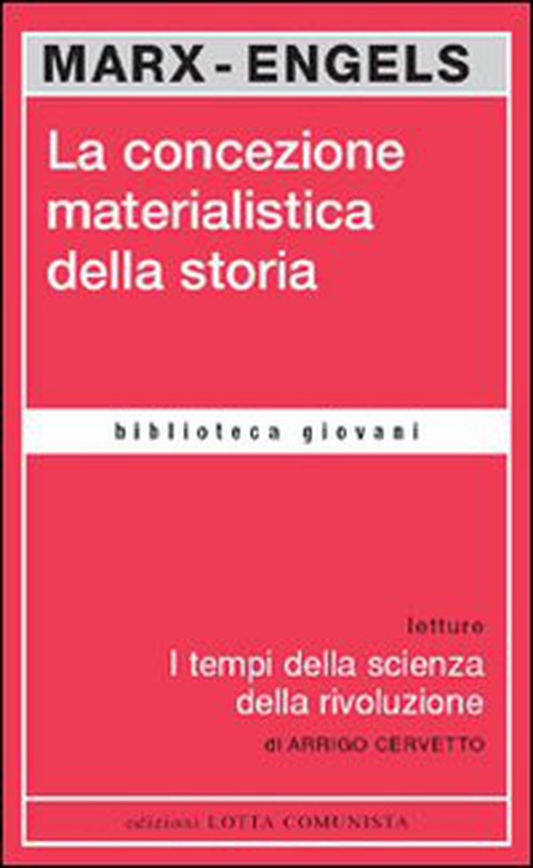 La concezione materialistica della storia - Librerie.coop La concezione materialistica della storia - Librerie.coop