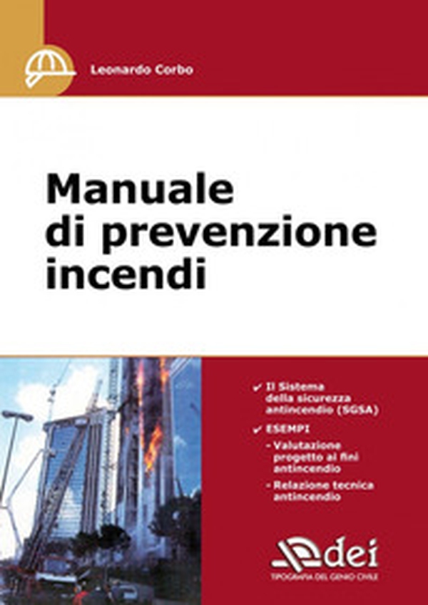 Manuale di prevenzione incendi - Librerie.coop Manuale di prevenzione incendi - Librerie.coop