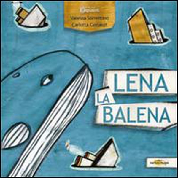 Lena la balena - Librerie.coop Lena la balena - Librerie.coop