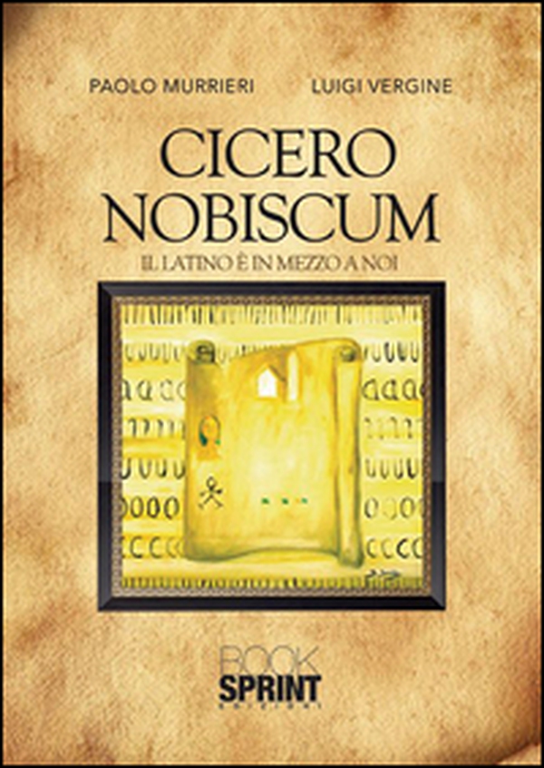 Cicero Nobiscum - Librerie.coop Cicero Nobiscum - Librerie.coop