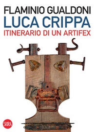 Luca Crippa Itinerario di un Artifex - Librerie.coop