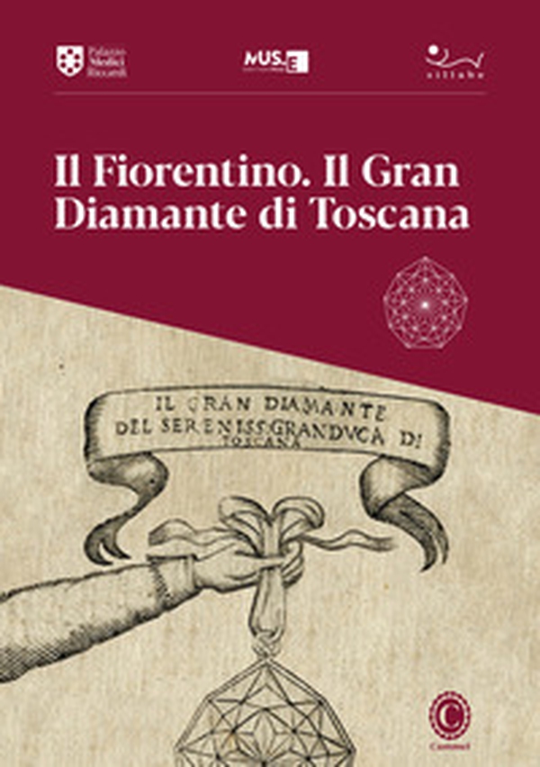 Il Fiorentino. Il Gran Diamante di Toscana. 26 novembre 2021-22 febbraio 2022 - Librerie.coop Il Fiorentino. Il Gran Diamante di Toscana. 26 novembre 2021-22 febbraio 2022 - Librerie.coop