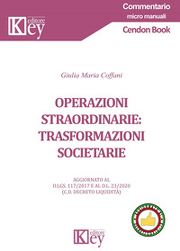 Operazioni straordinarie: trasformazioni societarie - Librerie.coop Operazioni straordinarie: trasformazioni societarie - Librerie.coop