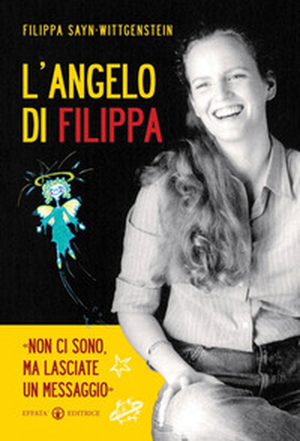 L'angelo di Filippa. «Non ci sono, ma lasciate un messaggio» - Librerie.coop L'angelo di Filippa. «Non ci sono, ma lasciate un messaggio» - Librerie.coop