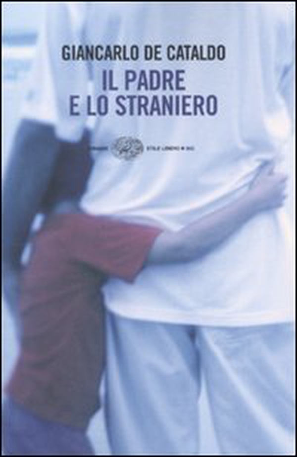 Il padre e lo straniero - Librerie.coop Il padre e lo straniero - Librerie.coop