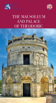 The Mausoleum and Palace of Teodorico - Librerie.coop