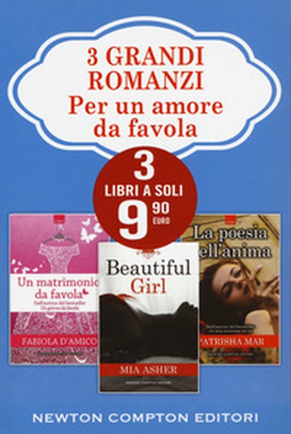 Per un amore da favola: Un matrimonio da favola-Beautiful girl-La poesia dell'anima - Librerie.coop Per un amore da favola: Un matrimonio da favola-Beautiful girl-La poesia dell'anima - Librerie.coop