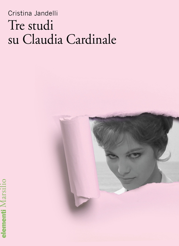 Tre studi su Claudia Cardinale - Librerie.coop Tre studi su Claudia Cardinale - Librerie.coop