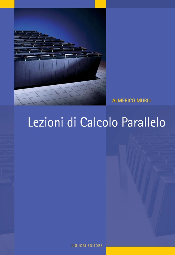 Lezioni di Calcolo Parallelo - Librerie.coop Lezioni di Calcolo Parallelo - Librerie.coop