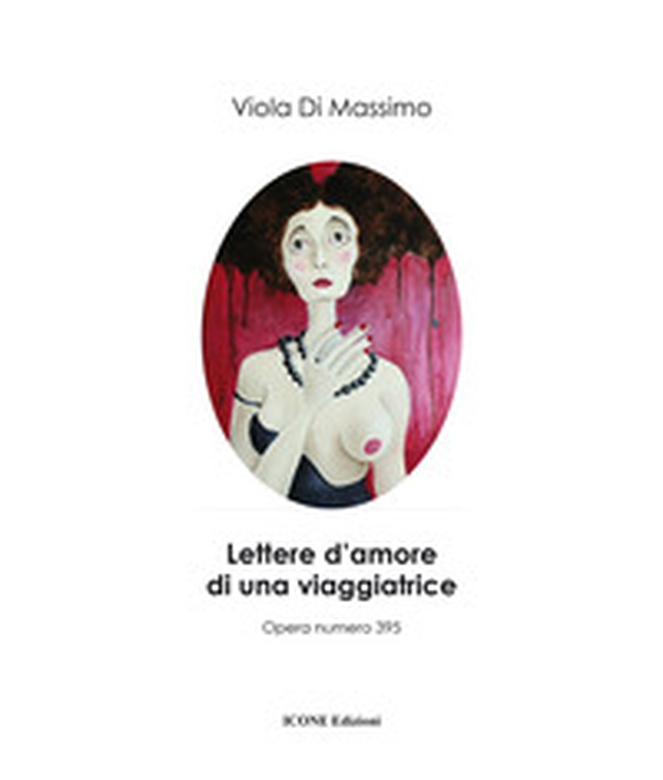 Lettere d'amore di una viaggiatrice - Librerie.coop Lettere d'amore di una viaggiatrice - Librerie.coop