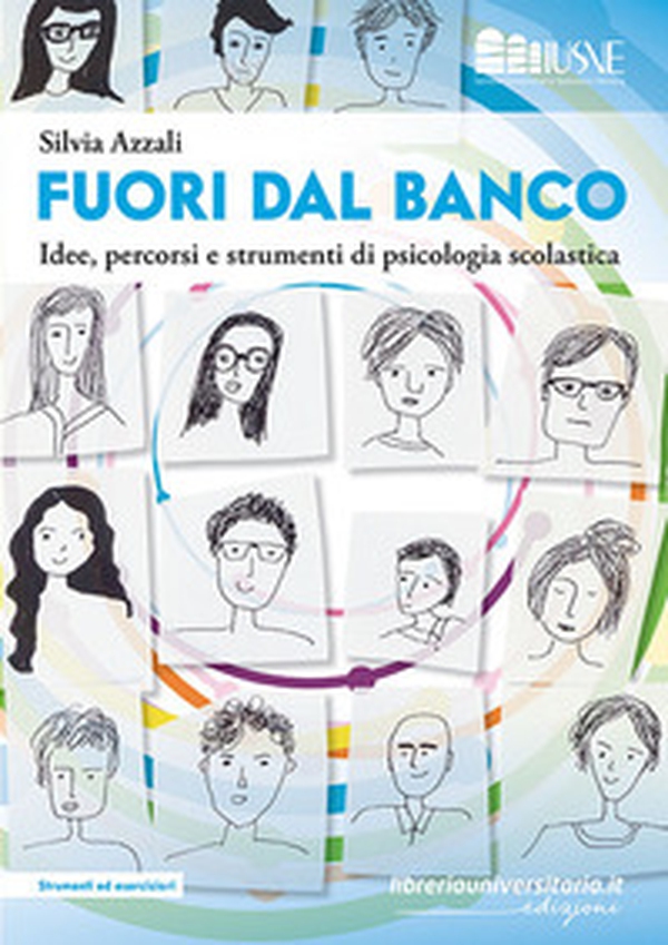 Fuori dal banco. Idee, percorsi e strumenti di psicologia scolastica - Librerie.coop Fuori dal banco. Idee, percorsi e strumenti di psicologia scolastica - Librerie.coop
