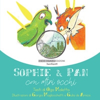 Sophie & Pan. Con altri occhi - Librerie.coop