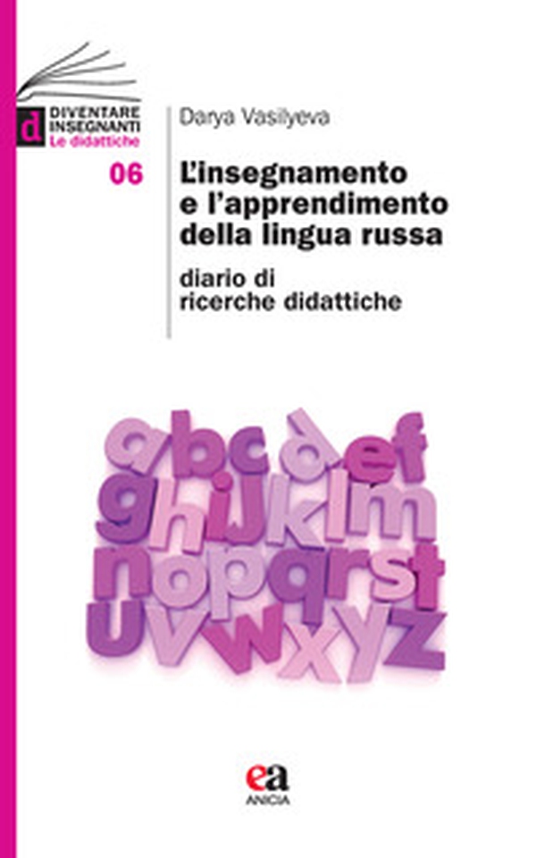 L'insegnamento e l'apprendimento della lingua russa. Diario di ricerche didattiche - Librerie.coop L'insegnamento e l'apprendimento della lingua russa. Diario di ricerche didattiche - Librerie.coop