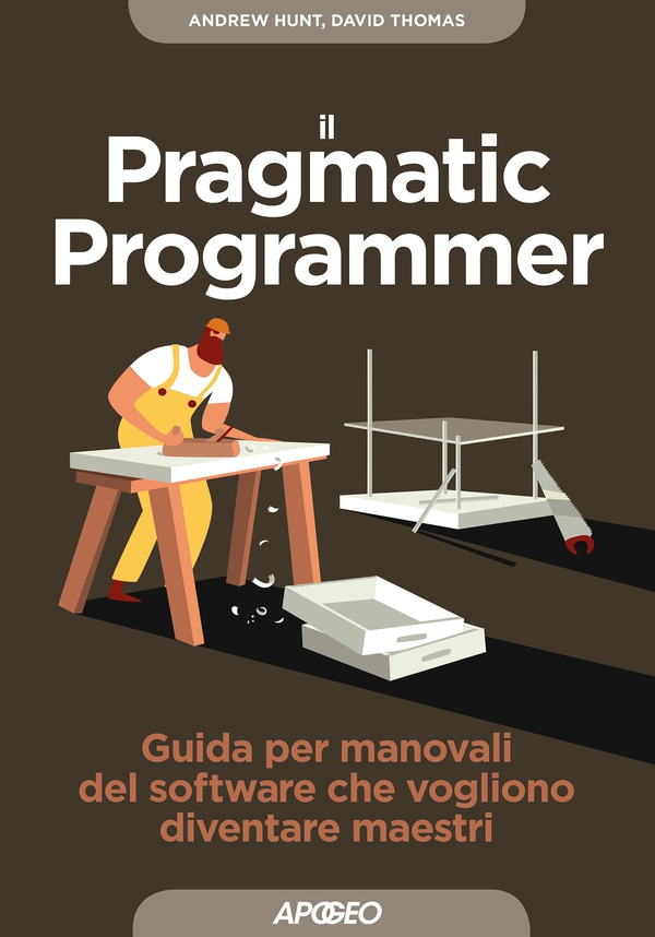 Il Pragmatic Programmer - Librerie.coop Il Pragmatic Programmer - Librerie.coop