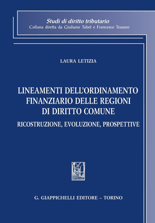 Lineamenti dell'ordinamento finanziario delle Regioni di diritto comune - Librerie.coop Lineamenti dell'ordinamento finanziario delle Regioni di diritto comune - Librerie.coop