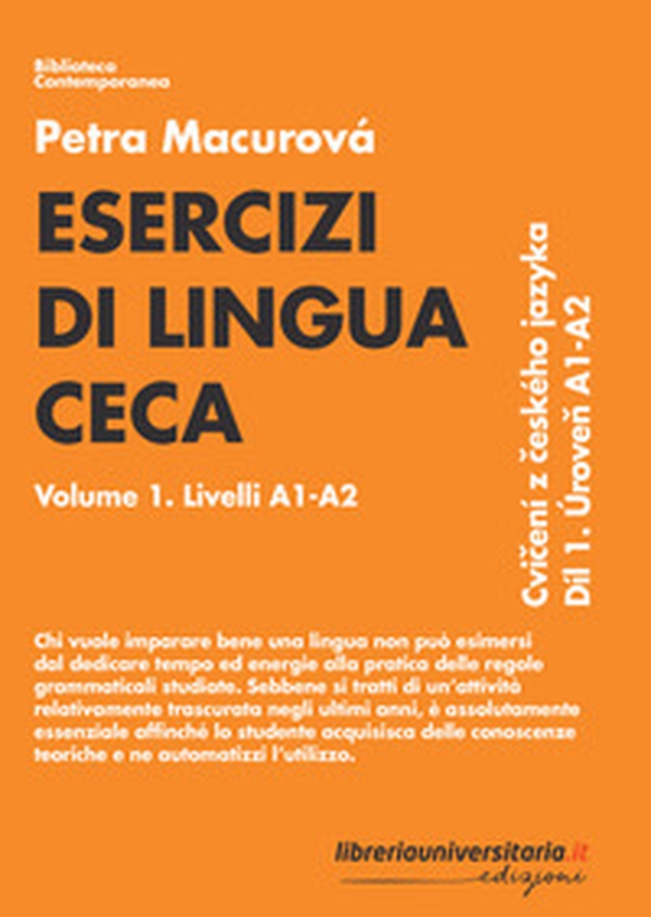 Esercizi di lingua ceca - Vol. 1 - Librerie.coop Esercizi di lingua ceca - Vol. 1 - Librerie.coop