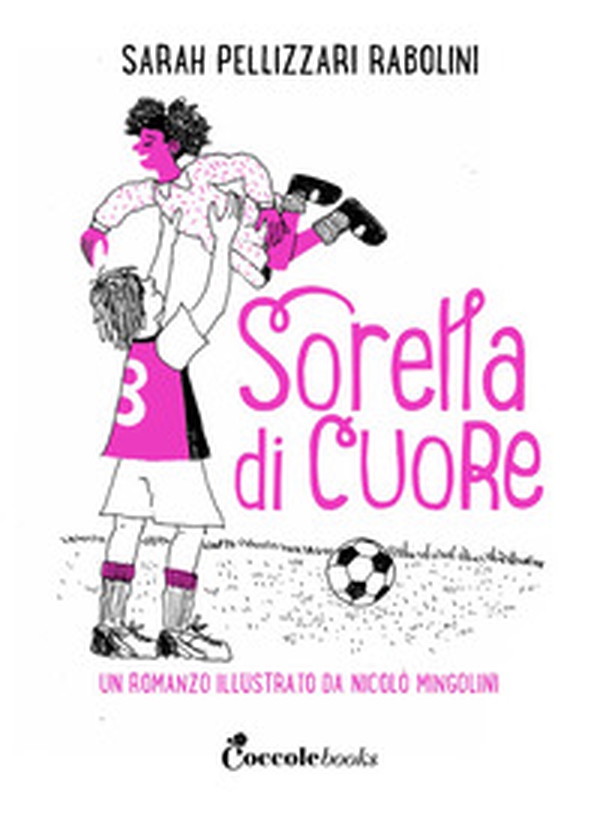 Sorella di cuore. Narrativa pantone - Librerie.coop Sorella di cuore. Narrativa pantone - Librerie.coop