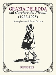 Grazia Deledda sul «Corriere dei Piccoli» (1922-1925) - Librerie.coop