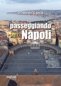 Passeggiando per Napoli - Librerie.coop