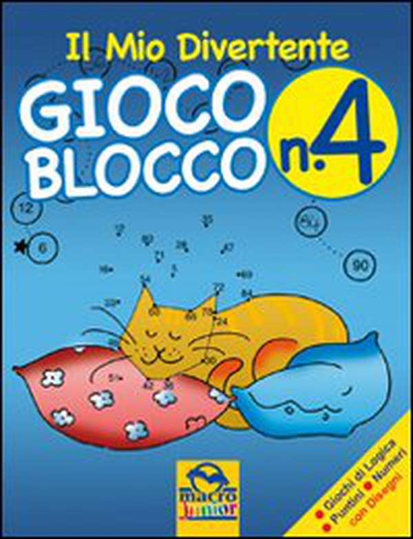 Il mio divertente gioco blocco - Vol. 4 - Librerie.coop Il mio divertente gioco blocco - Vol. 4 - Librerie.coop