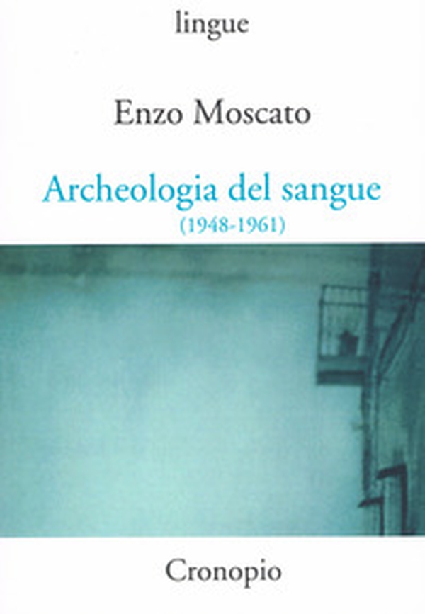 Archeologia del sangue (1948-1961) - Librerie.coop Archeologia del sangue (1948-1961) - Librerie.coop