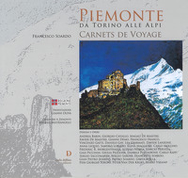Piemonte da Torino alle alpi. Carnets de voyage - Librerie.coop Piemonte da Torino alle alpi. Carnets de voyage - Librerie.coop