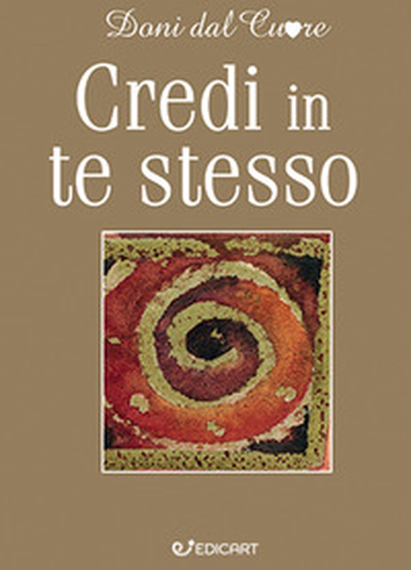 Credi in te stesso - Librerie.coop Credi in te stesso - Librerie.coop