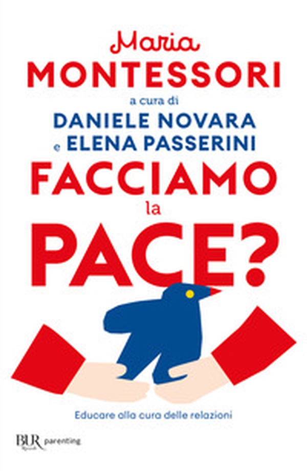 Facciamo la pace? Educare alla cura delle relazioni - Librerie.coop Facciamo la pace? Educare alla cura delle relazioni - Librerie.coop