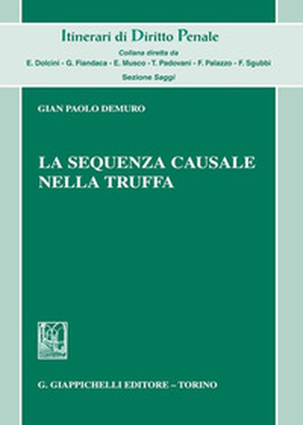 La sequenza causale nella truffa - Librerie.coop La sequenza causale nella truffa - Librerie.coop